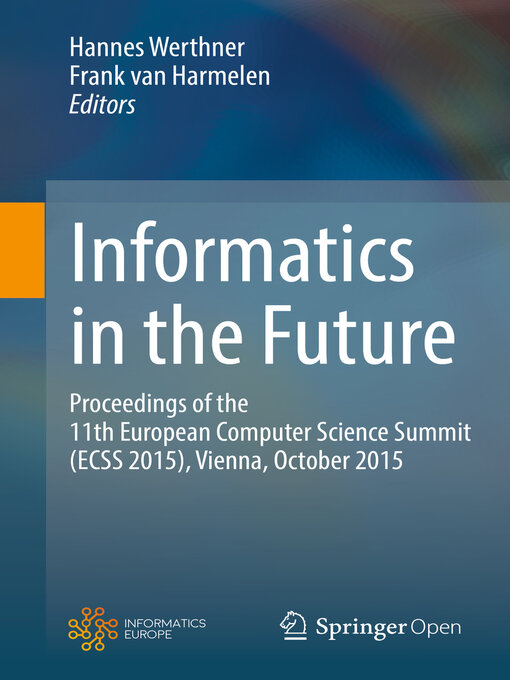 Title details for Informatics in the Future by Hannes Werthner - Available